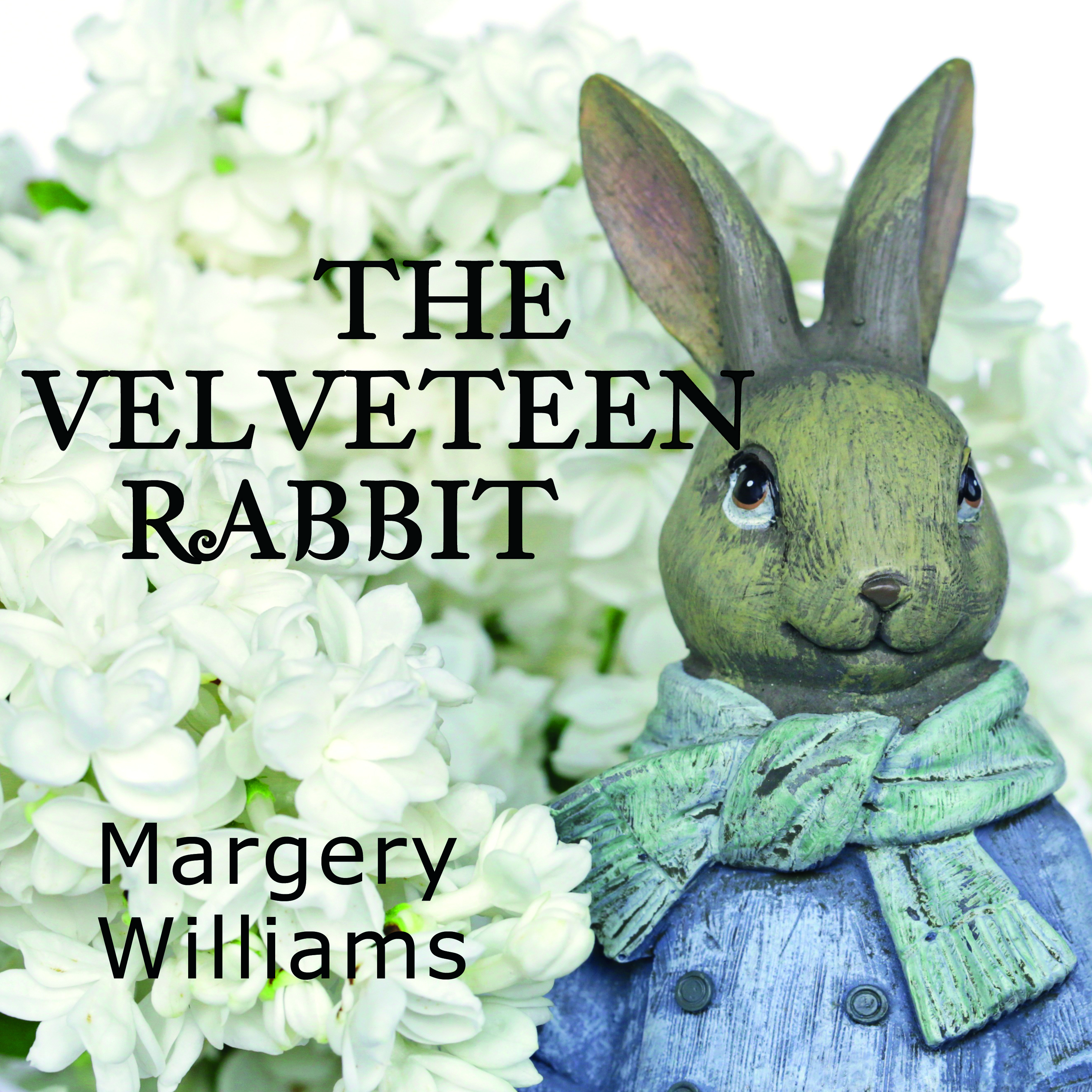 

The Velveteen Rabbit