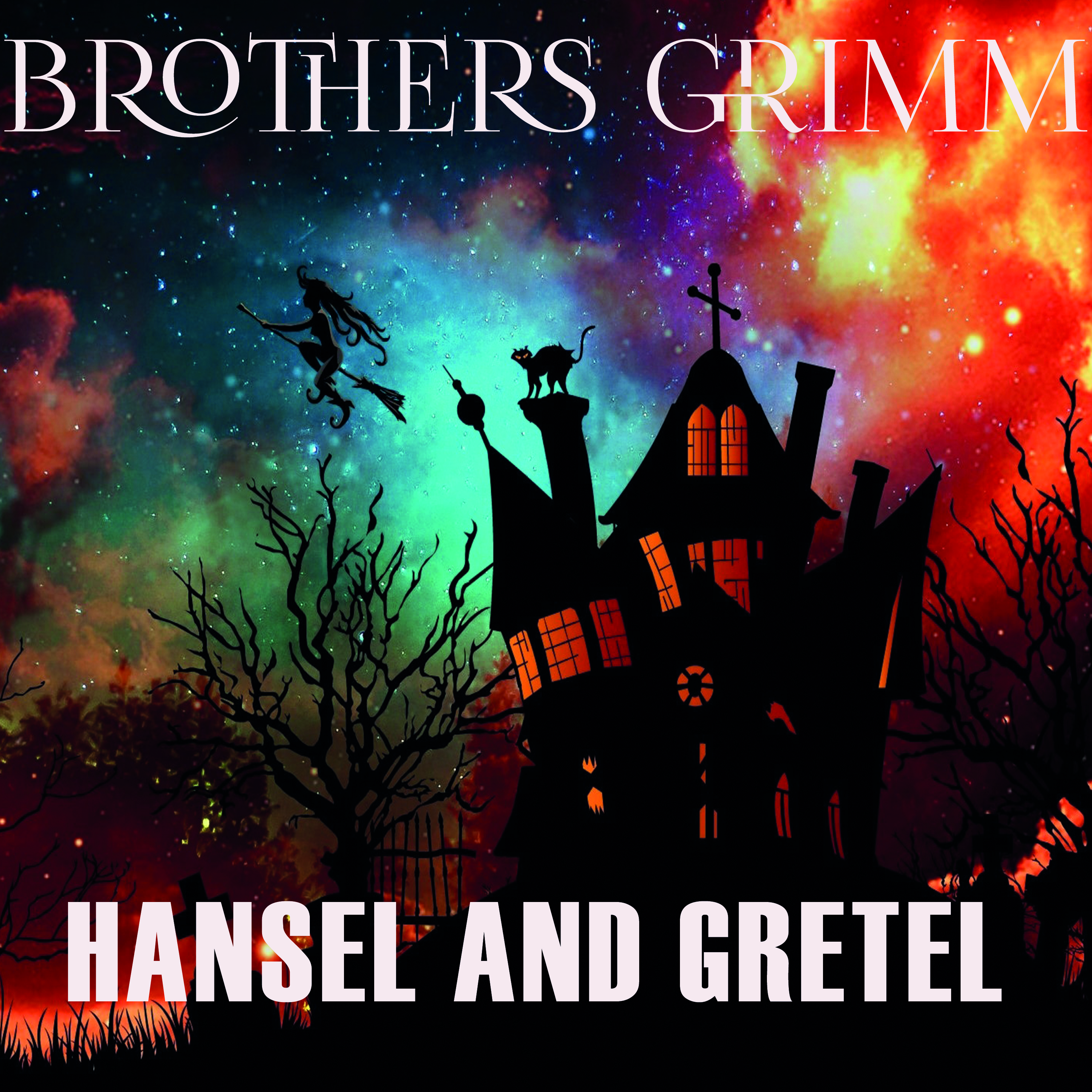 

Hansel and Gretel: Grimm fairy tales