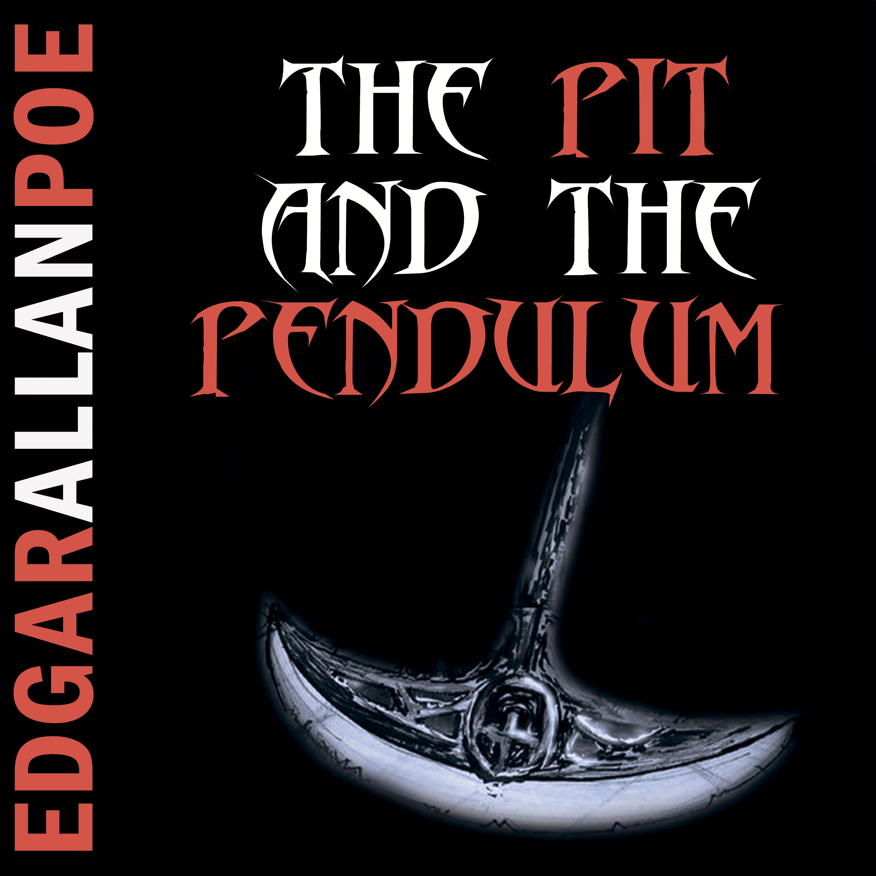 

The Pit and the Pendulum