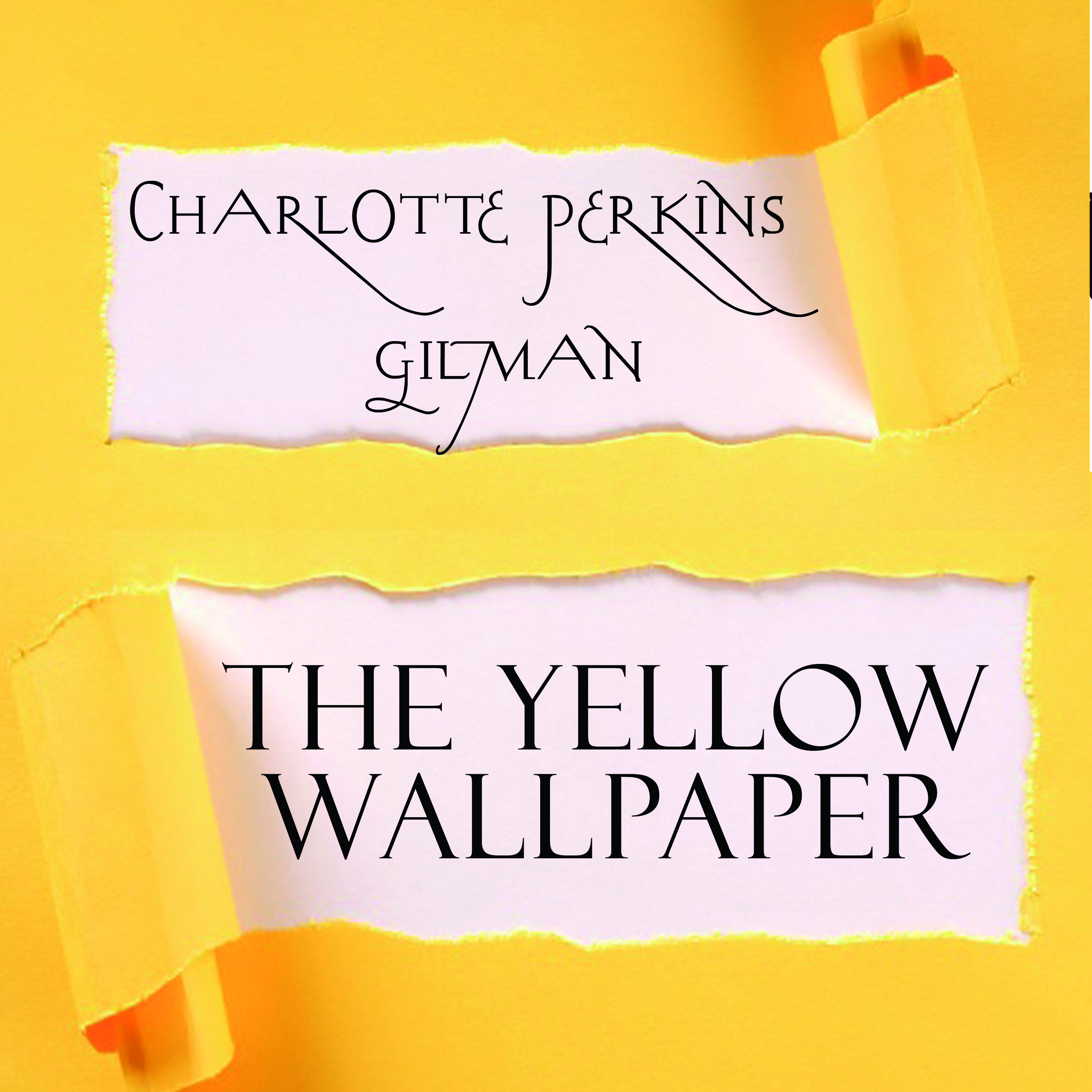 

The Yellow Wallpaper