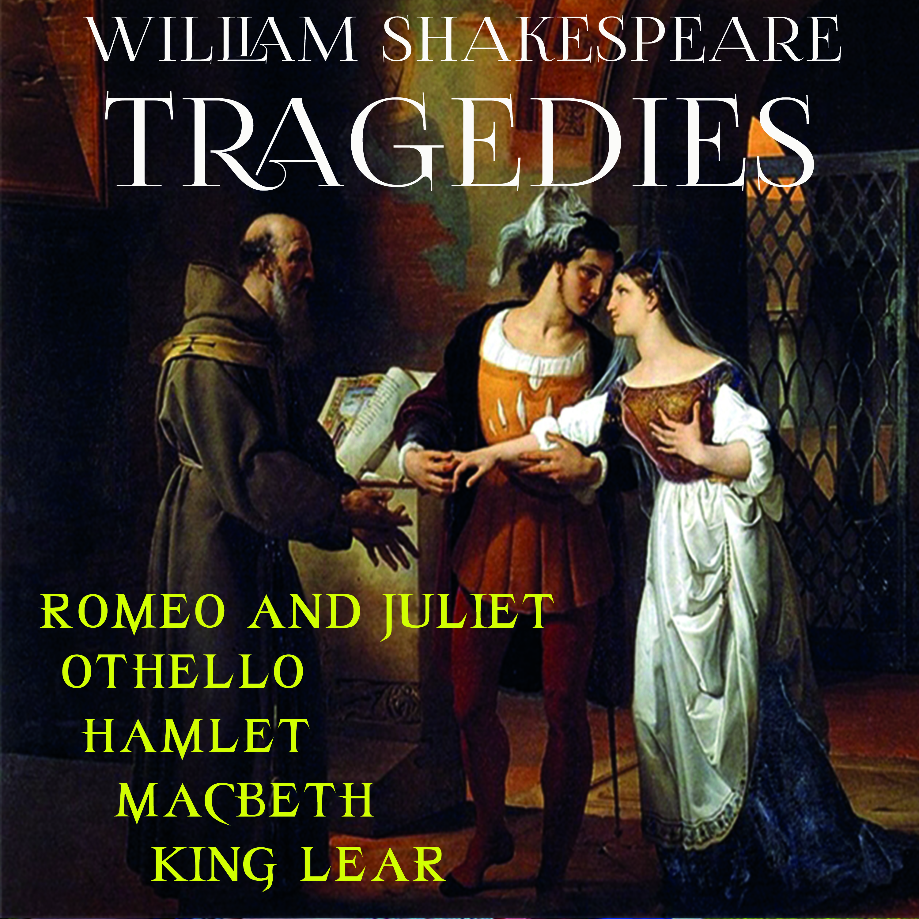 

William Shakespeare. Tragedies