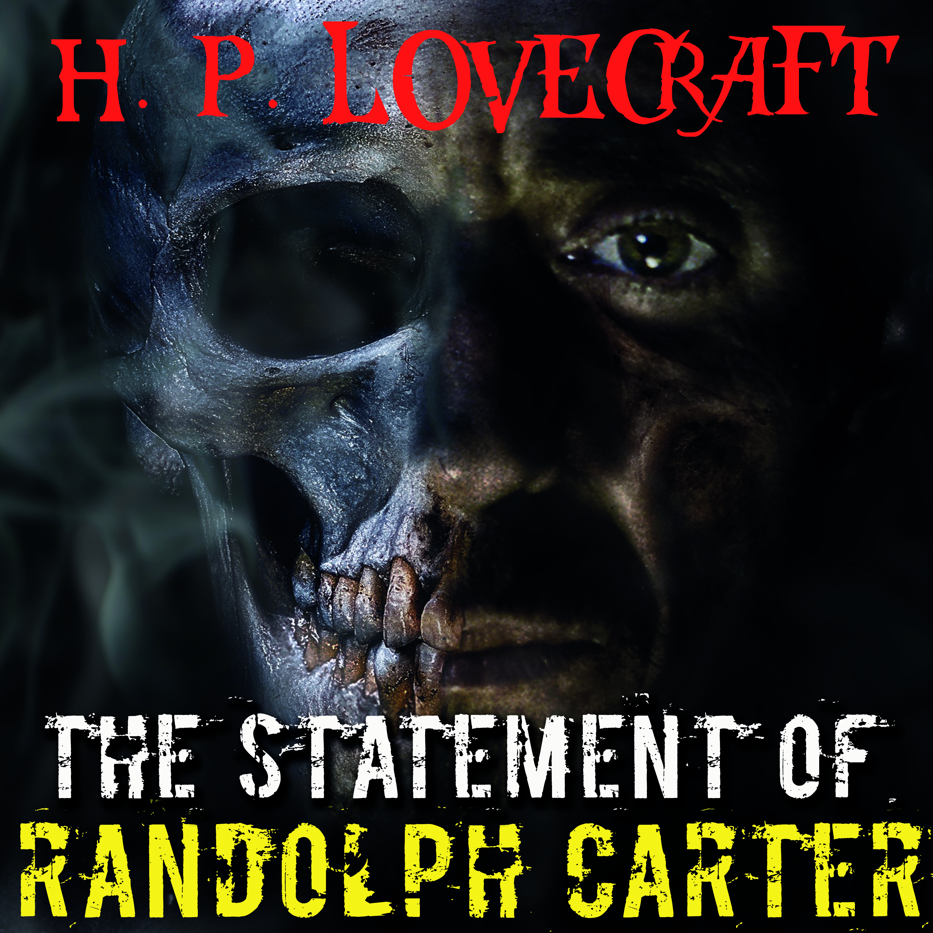

The Statement of Randolph Carter