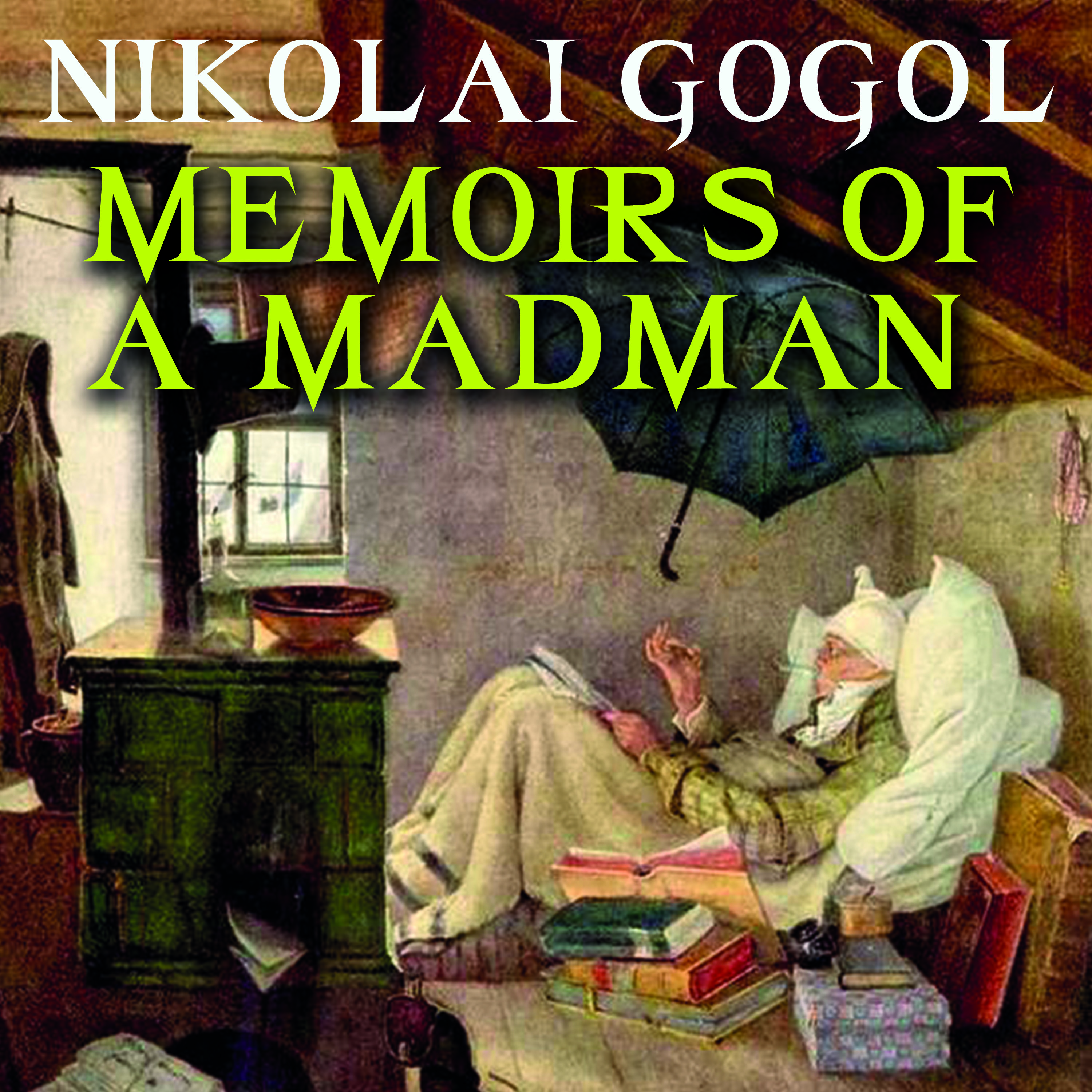 

Memoirs of a Madman
