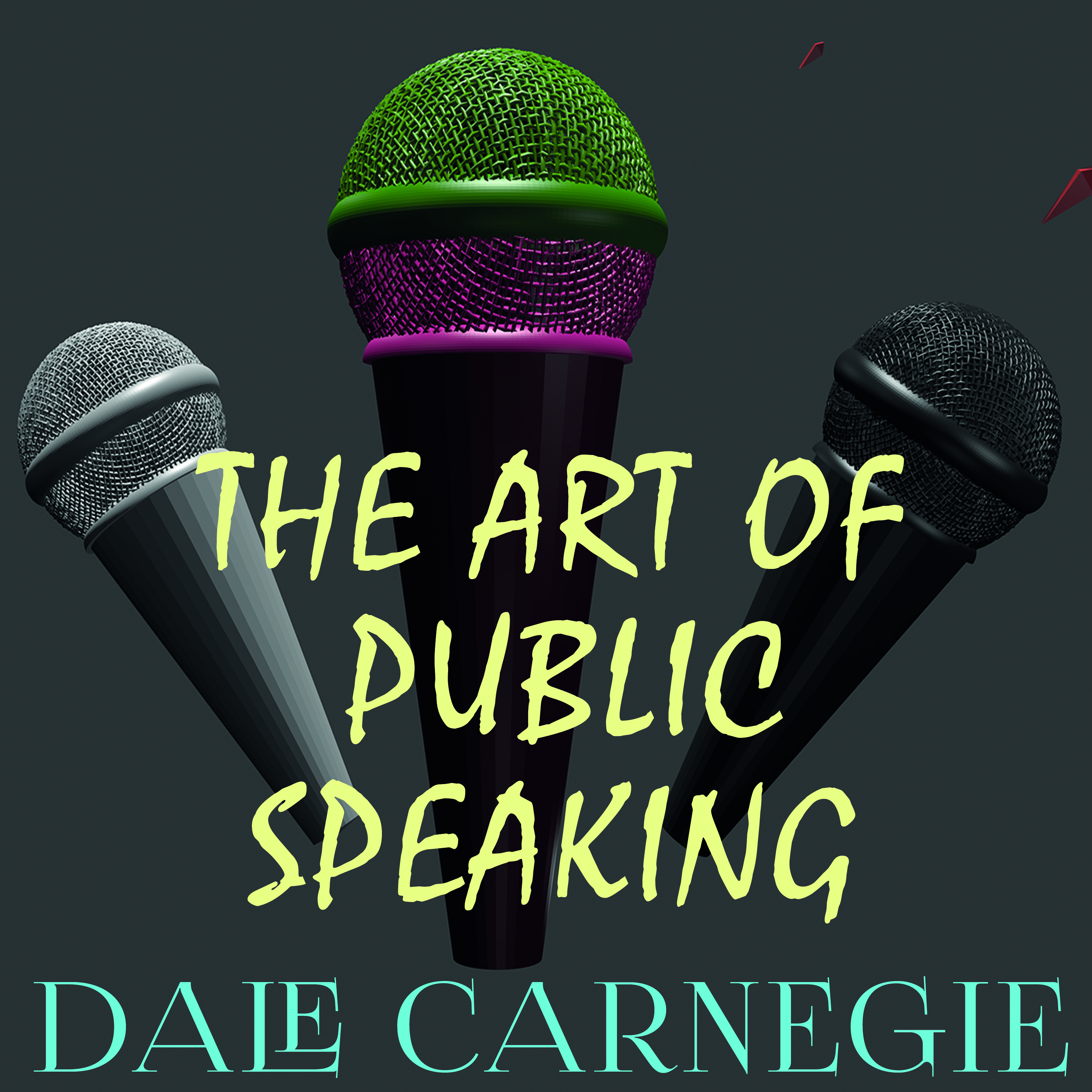 

The Art of Public Speaking