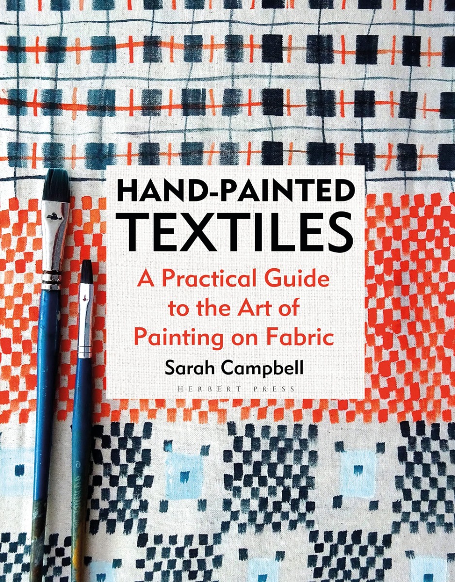 

Hand-painted Textiles. A Practical Guide to the Art of Painting on Fabric