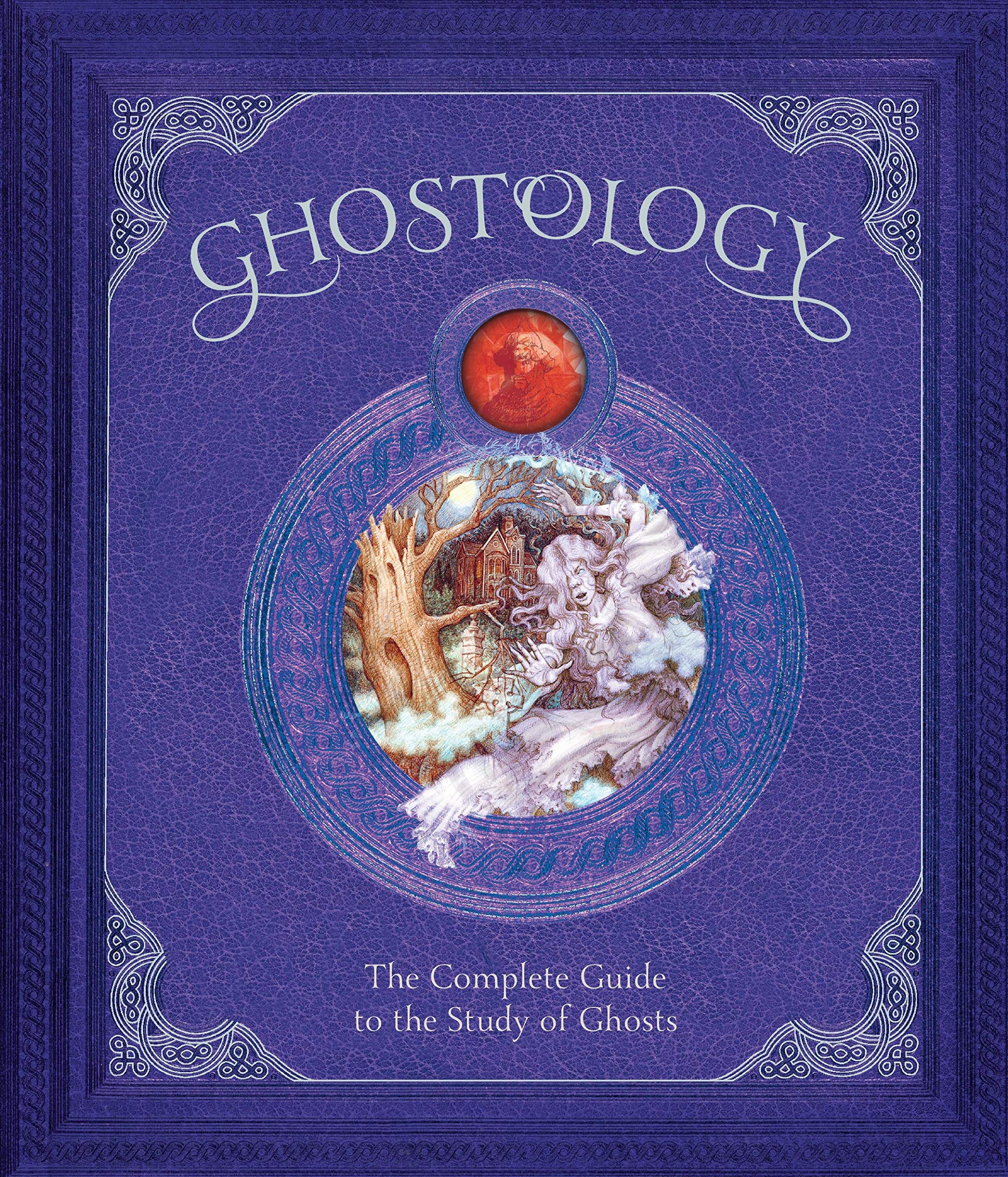

Ghostology