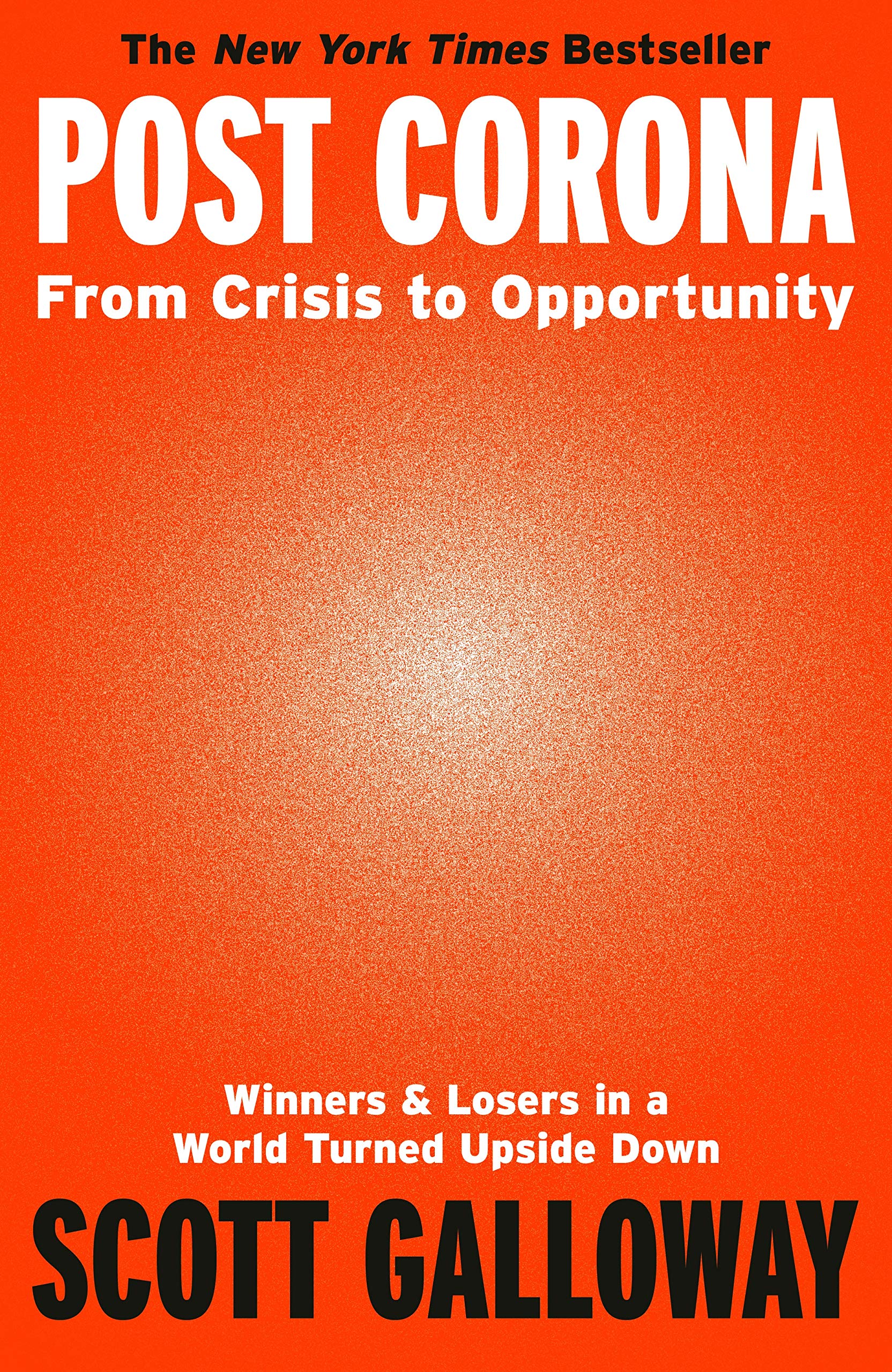 

Post Corona. From Crisis to Opportunity