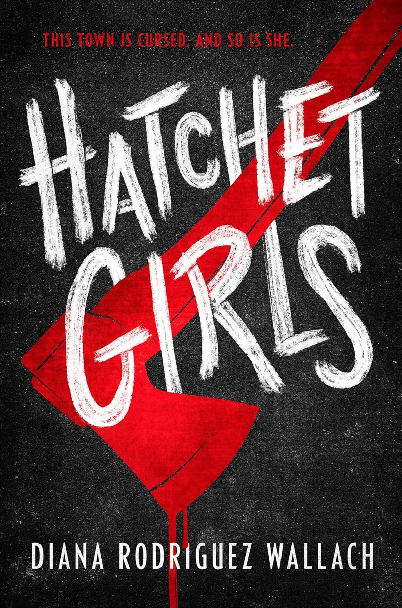 [object Object] «Hatchet Girls», автор Диана Родригес Уоллах - фото №1