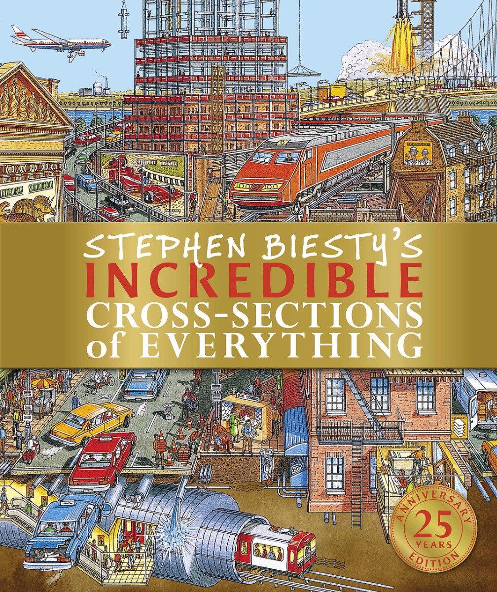 

Stephen Biesty's Incredible Cross-Sections of Everything