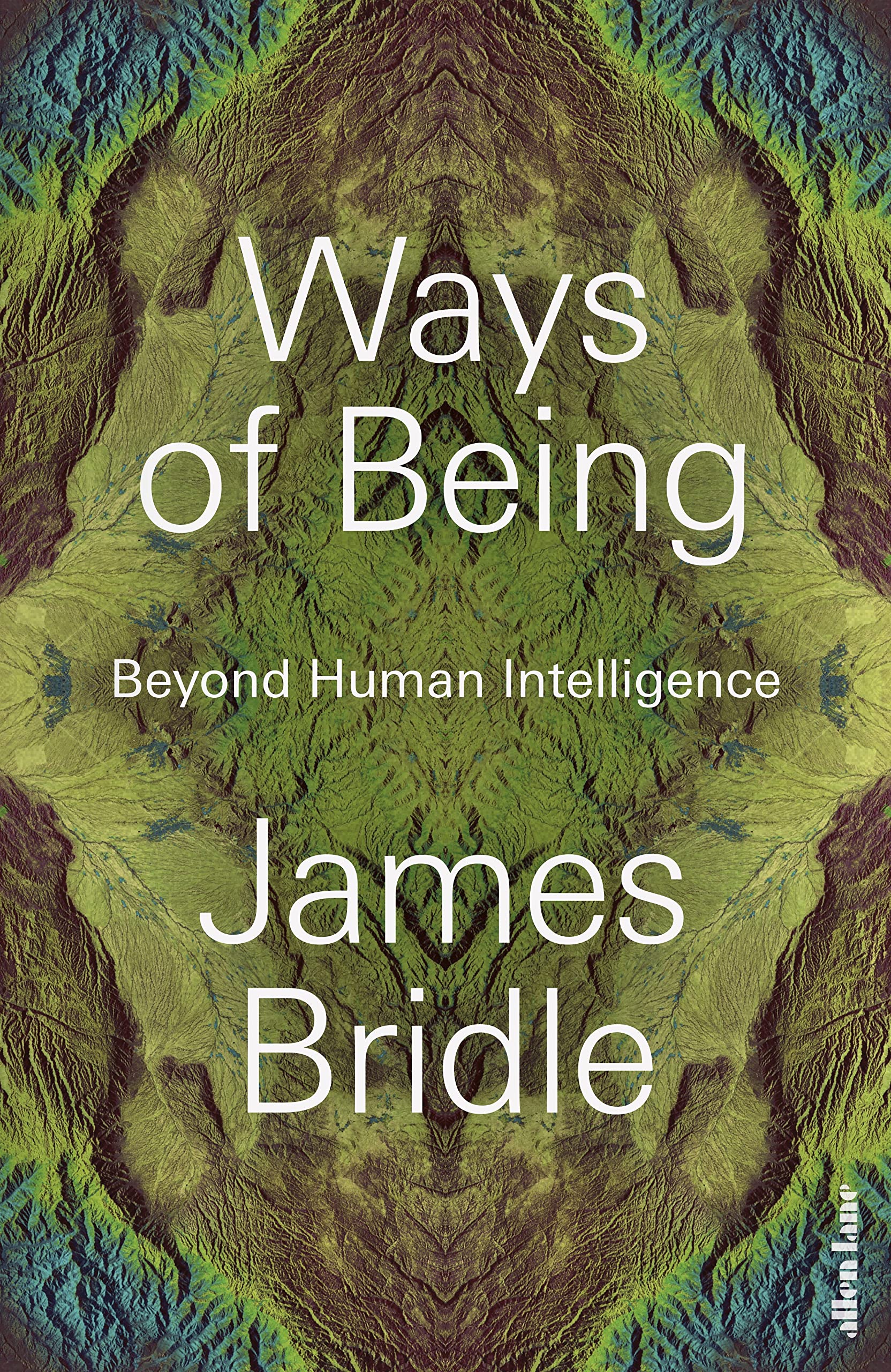 

Ways of Being. Beyond Human Intelligence