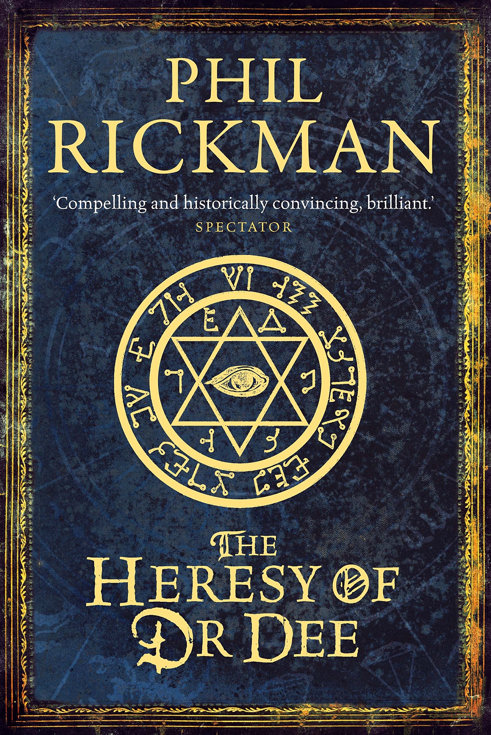 

The Heresy of Dr Dee