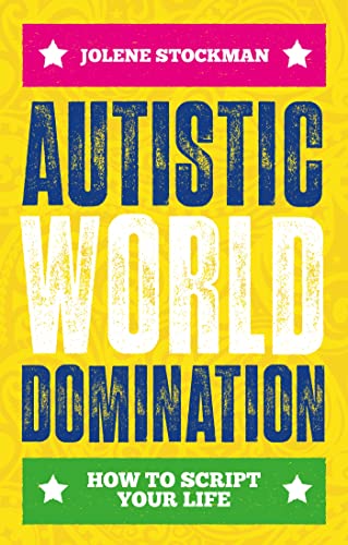 

Autistic World Domination