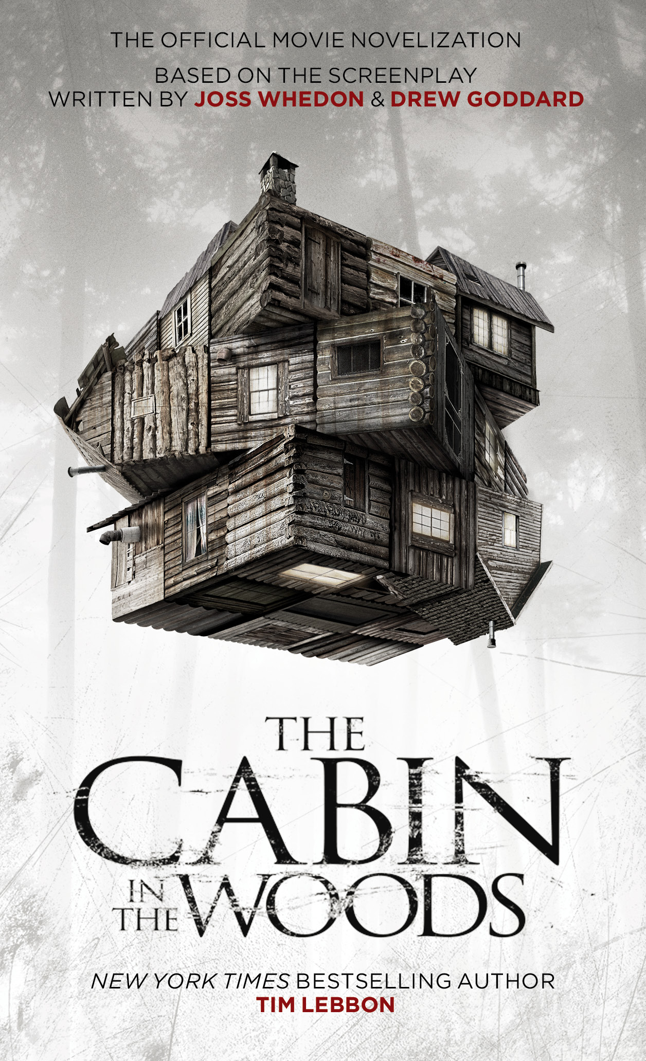 

The Cabin in the Woods. The Official Movie Novelization