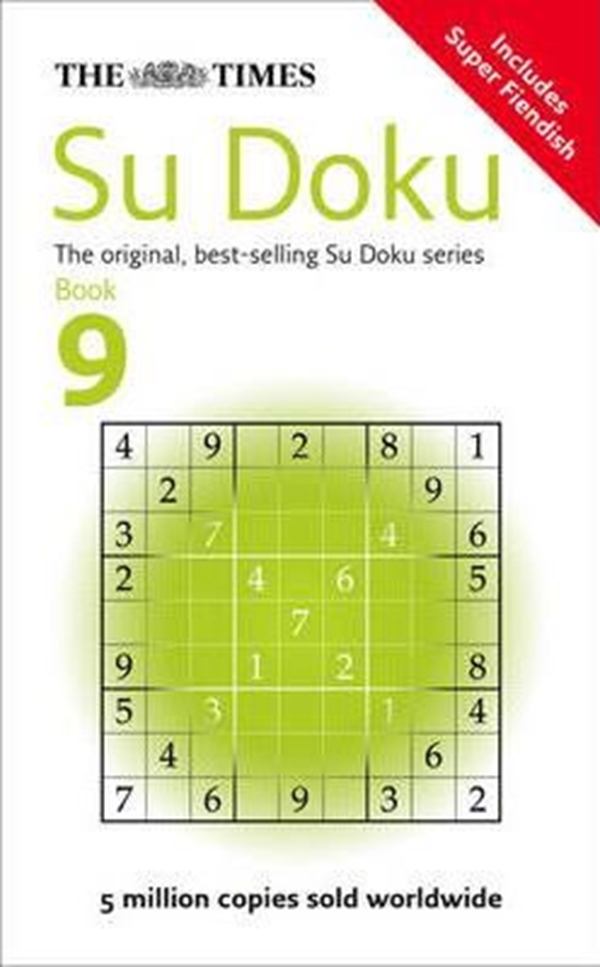 

The Times Su Doku Book 9 : 150 Challenging Puzzles from the Times