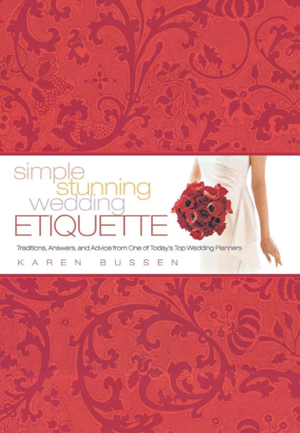 

Simple Stunning Wedding Etiquette