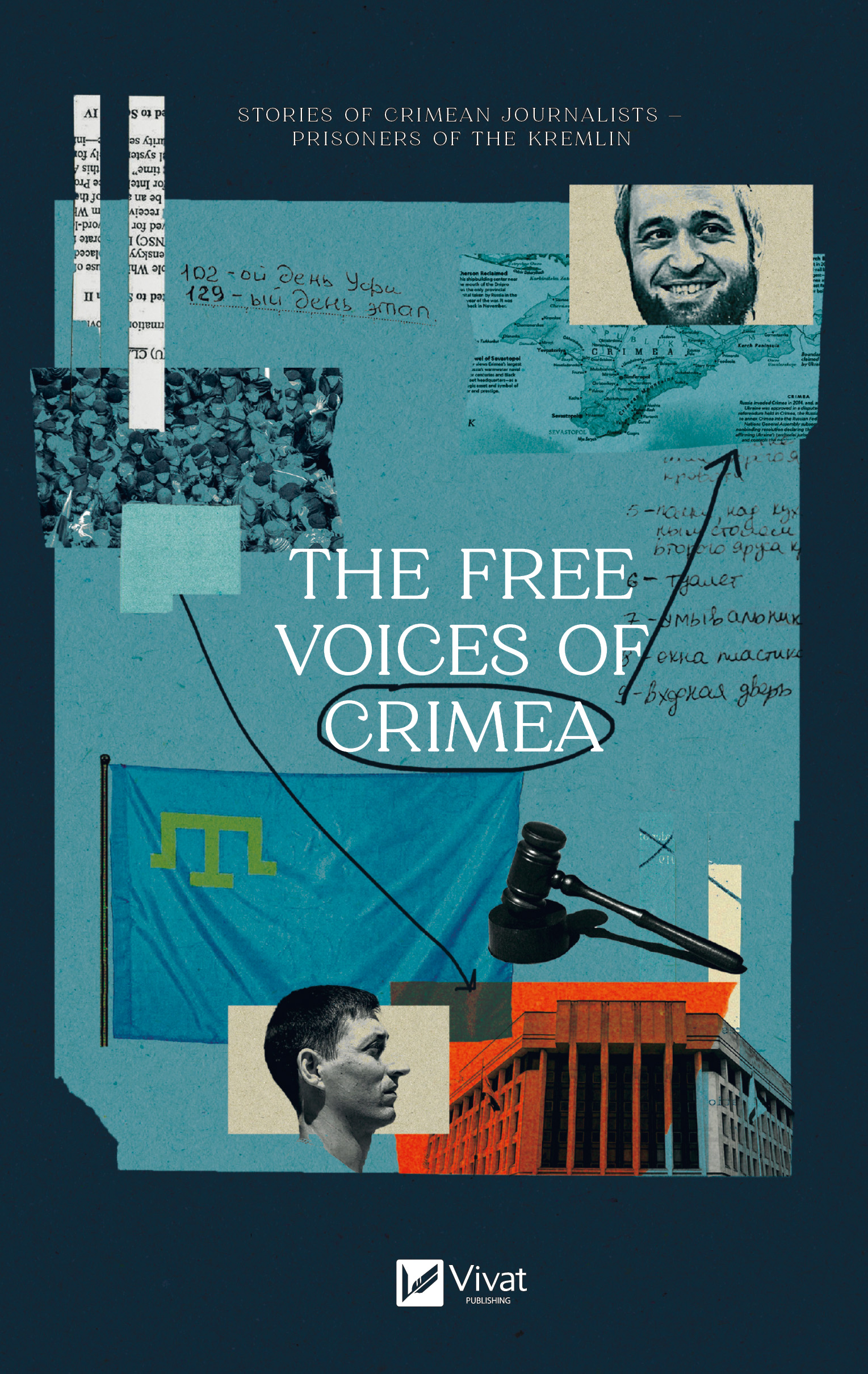Обкладинка видання The Free Voices of Crimea. Stories of Crimean journalists — prisoners of the Kremlin