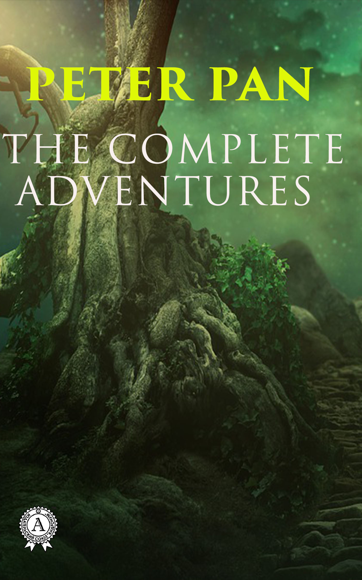 

Peter Pan. The Complete Adventures