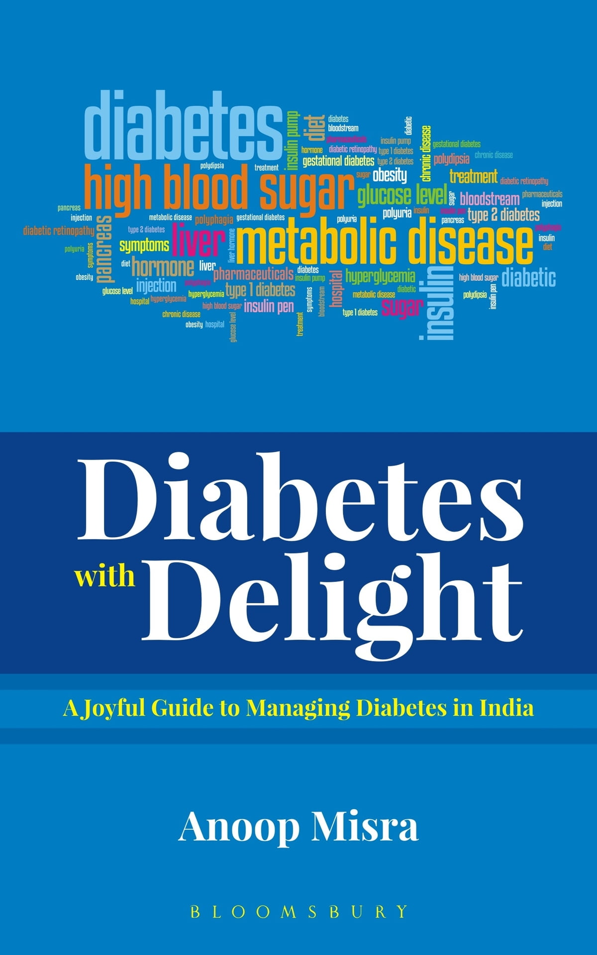 [object Object] «Diabetes with Delight : A Joyful Guide to Managing Diabetes in India», автор Ануп Мишра - фото №1