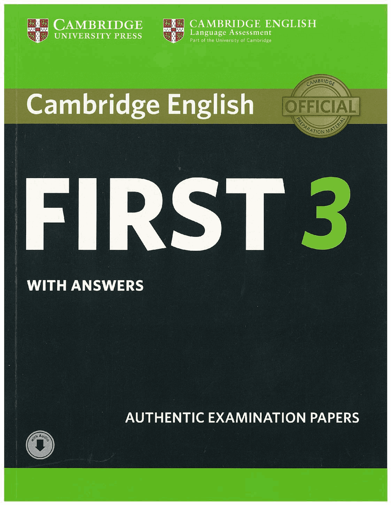 

B2 First 4 Student's Book with Answers with Audio with Resource Bank : Authentic Practice Tests