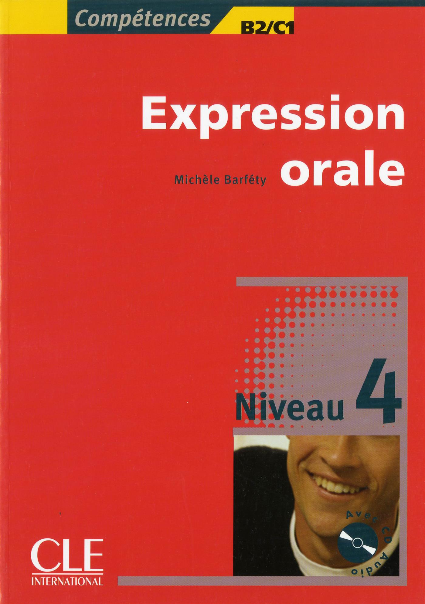 

Competences: Niveau 4: Expression Orale 4 (+CD)
