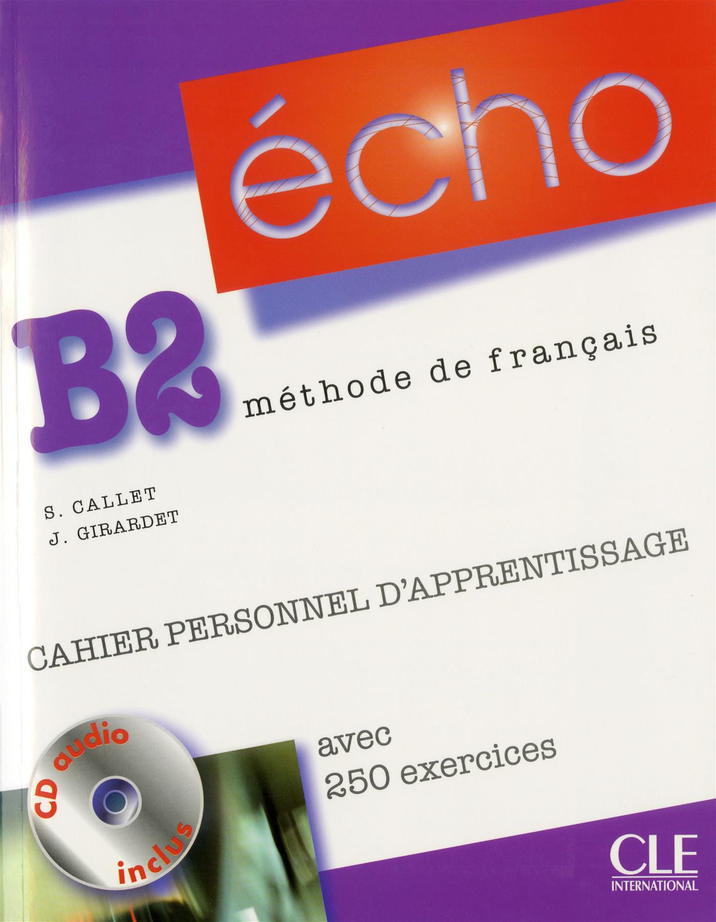 

Écho B2. Cahier personnel d'apprentissage