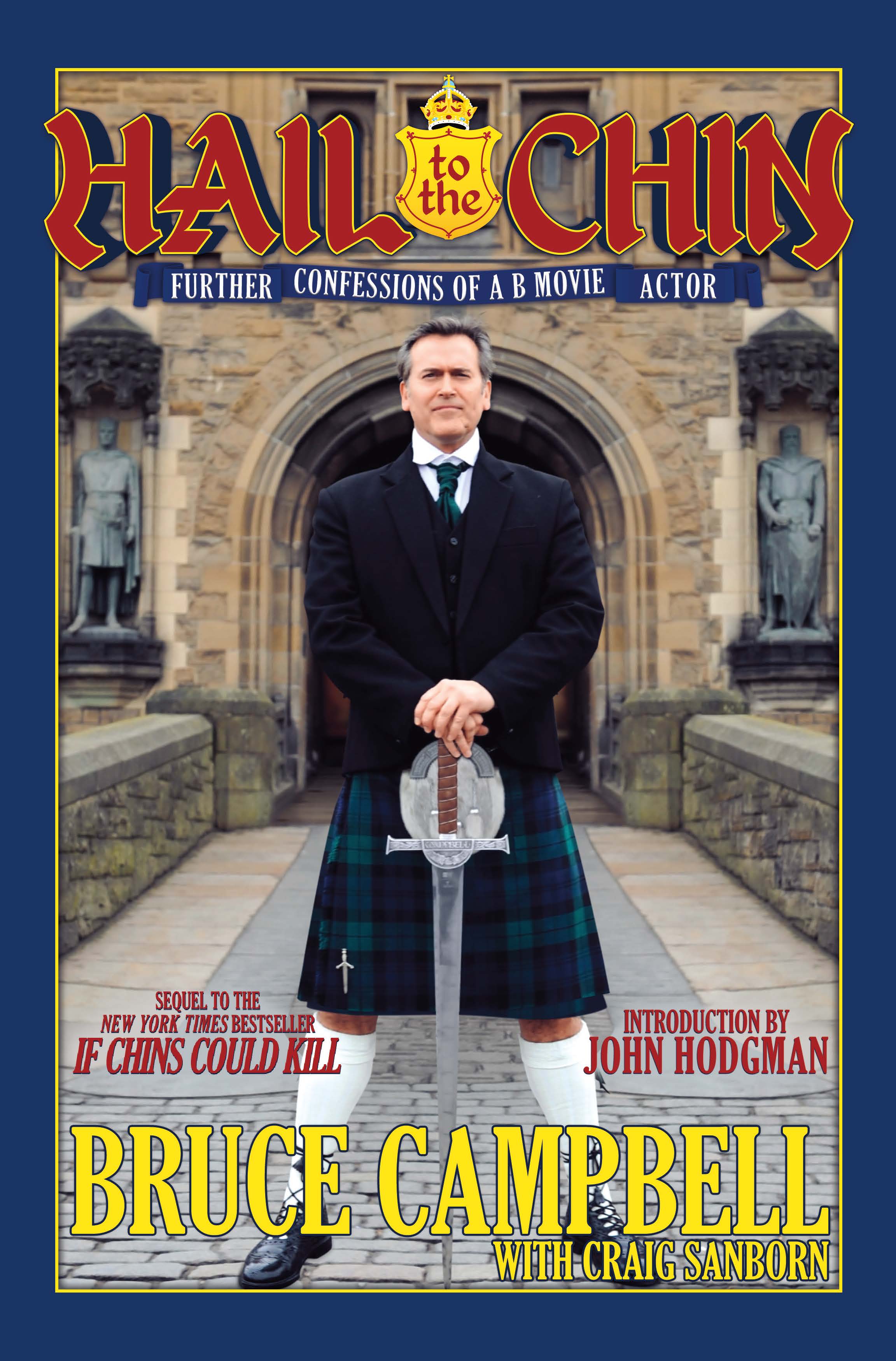 

Hail to the Chin: Further Confessions of a B Movie Actor
