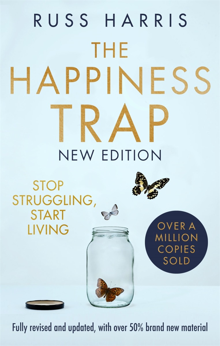 [object Object] «The Happiness Trap. Stop Struggling, Start Living», автор Расс Харрис - фото №1