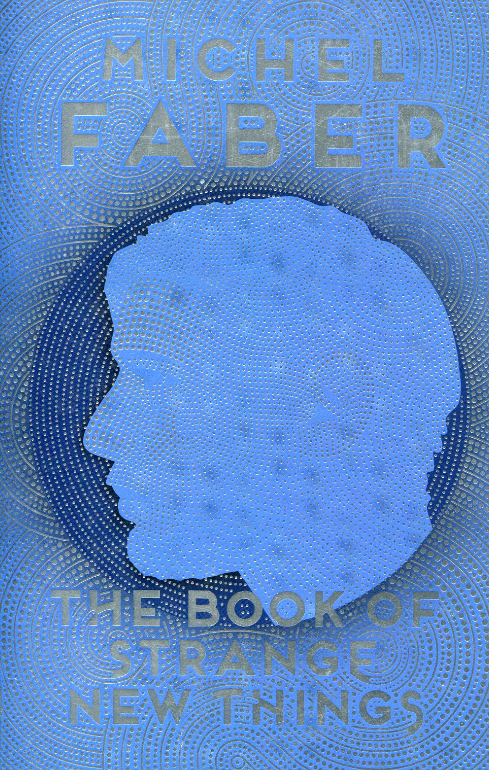 

The Book of Strange New Things