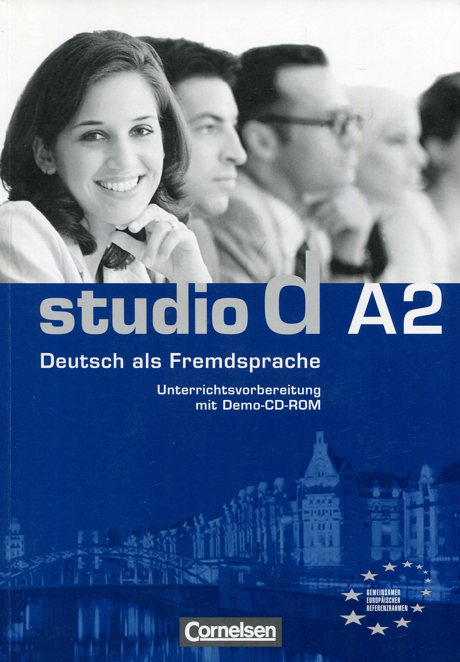 

Studio d A2: Deutsch als Fremdsprache: Unterrichtsvorbereitung (+ CD-ROM)