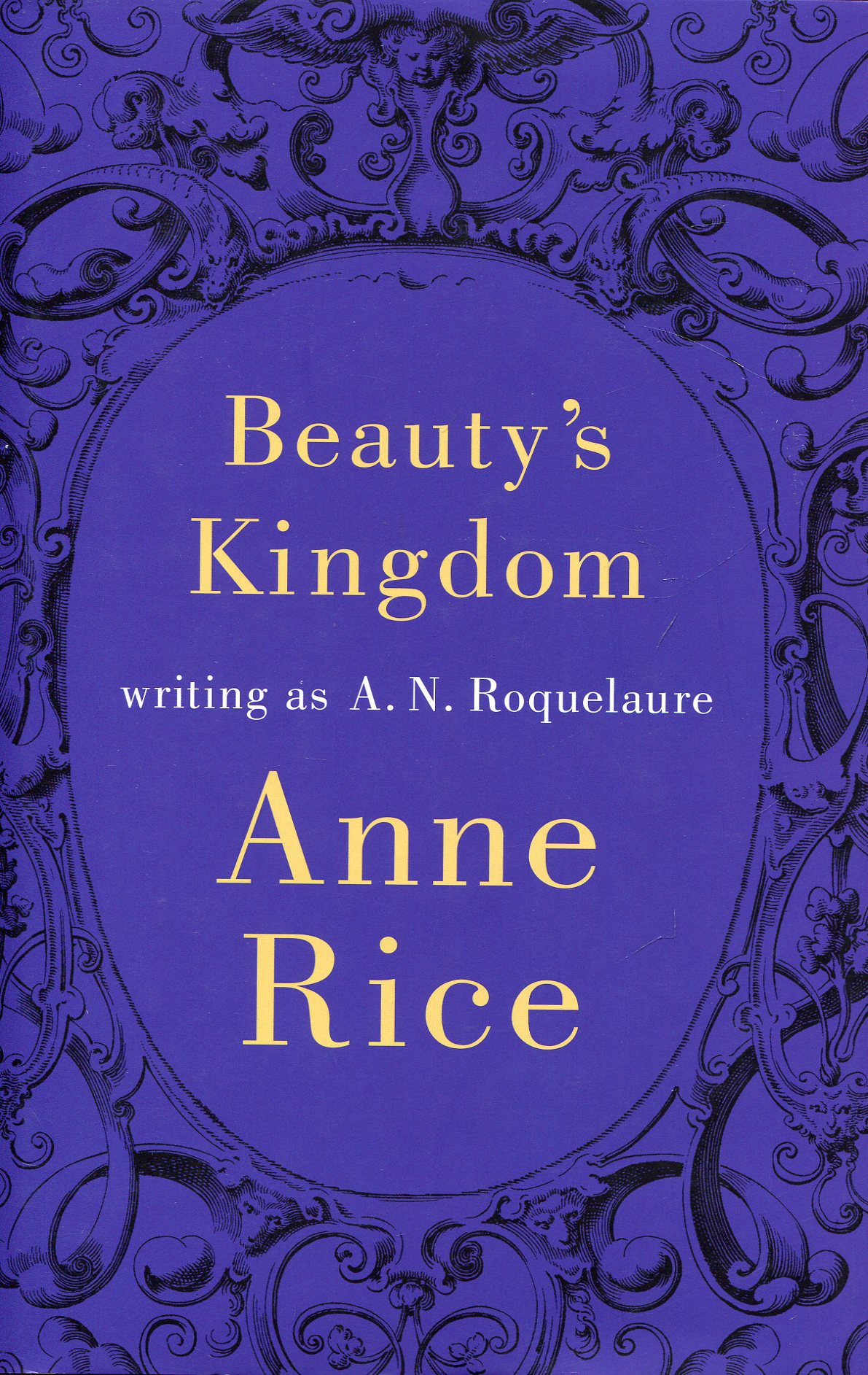 

Beauty's Kingdom: writing as A.N. Roquelaure