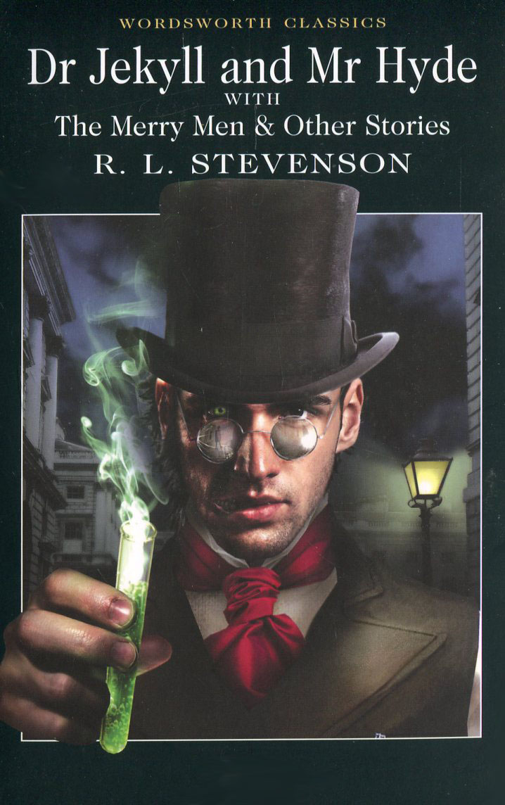 

Dr Jekyll and Mr Hyde with The Merry Men & Other Stories