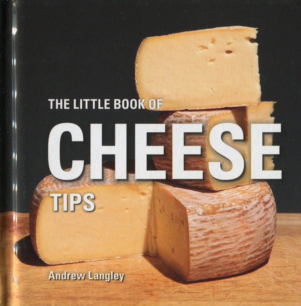 

The Little Book of Cheese Tips