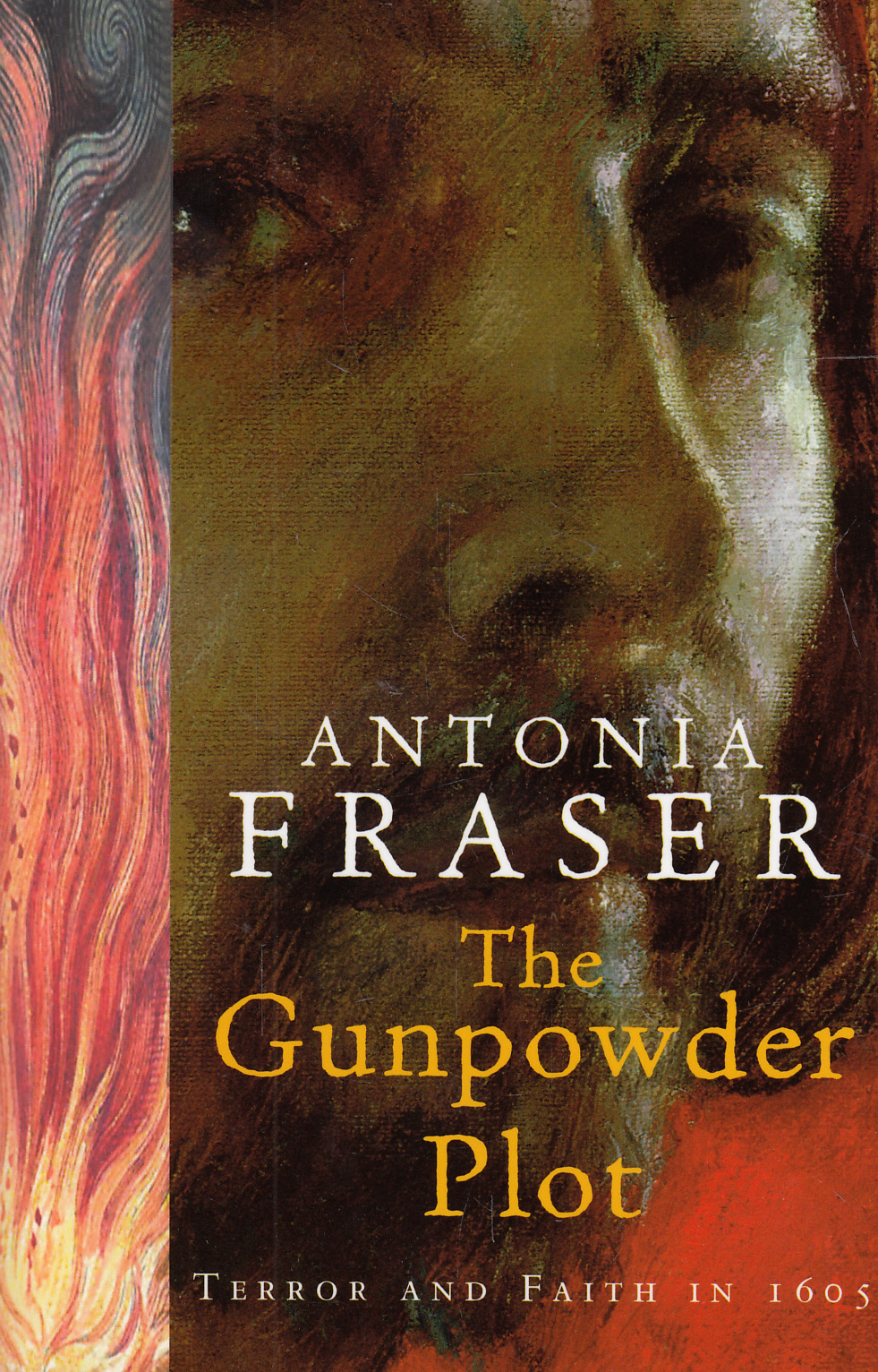 

The Gunpowder Plot: Terror And Faith In 1605