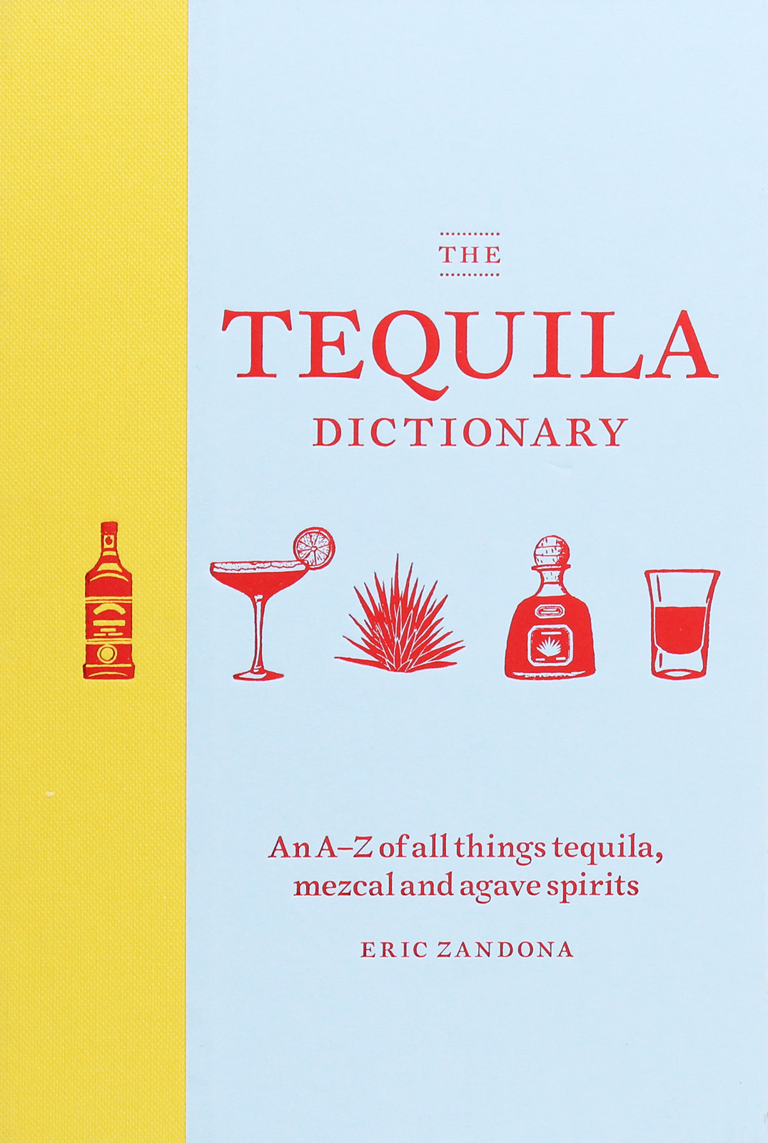 

The Tequila Dictionary