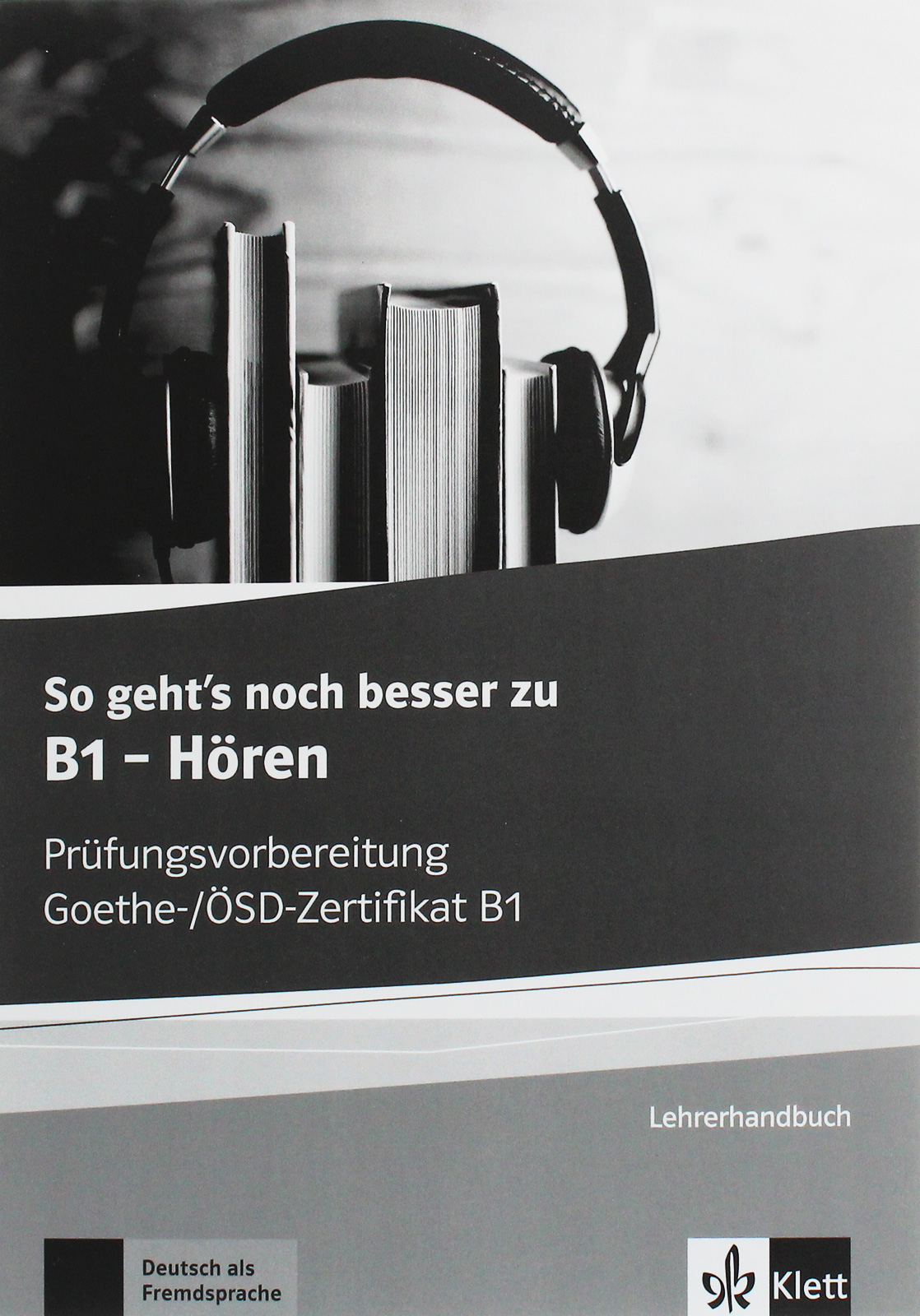 

So geht's zu B1 - Hören. Lehrerhandbuch