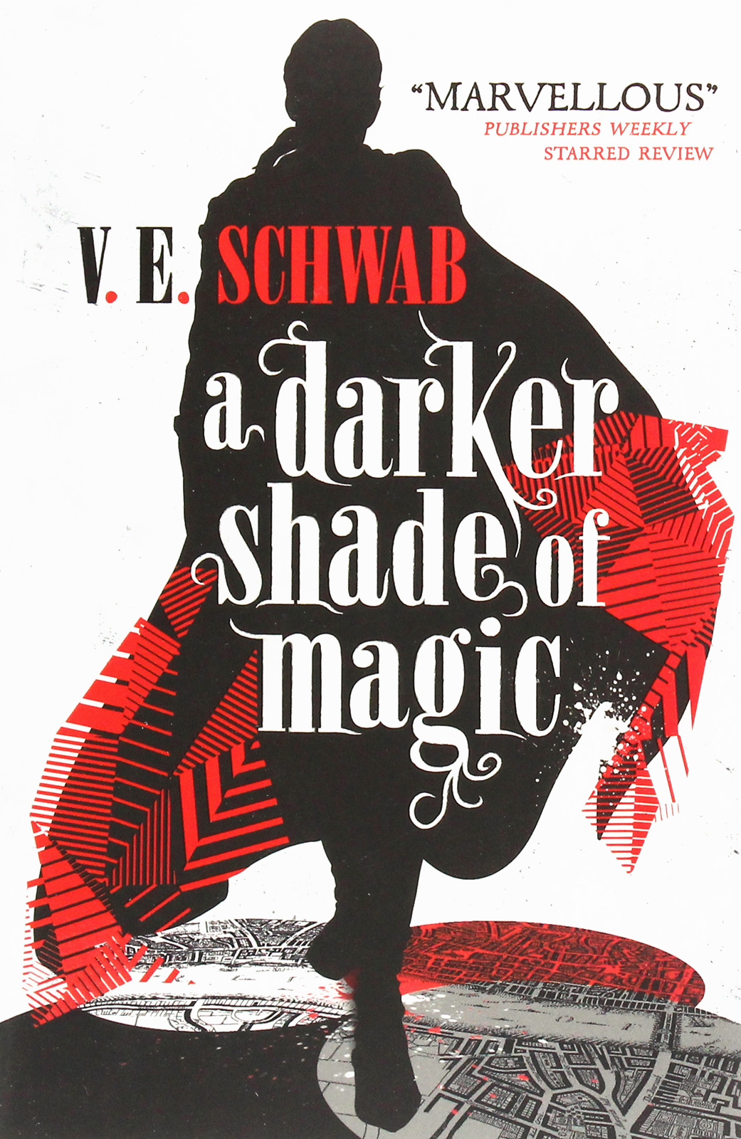 

A Darker Shade of Magic