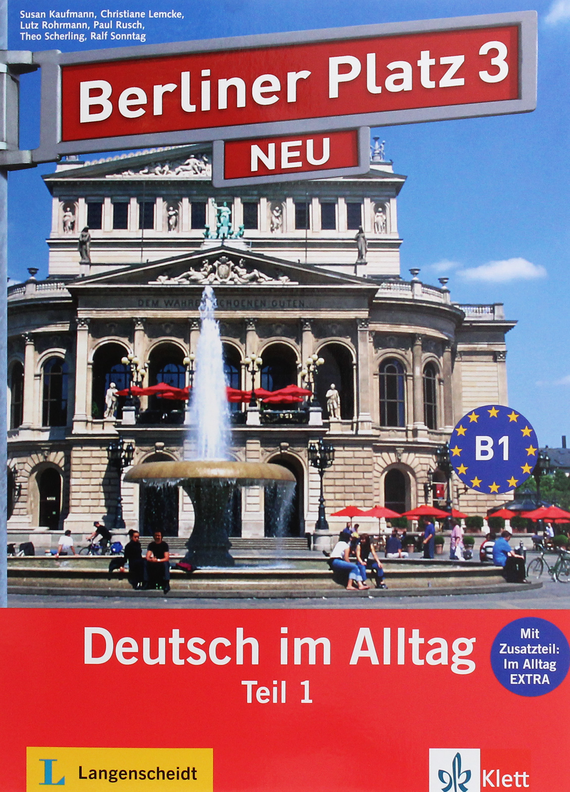 

Berliner Platz 3. NEU. Lehr- und Arbeitsbuch. Teil 1 (+CD-Rom)