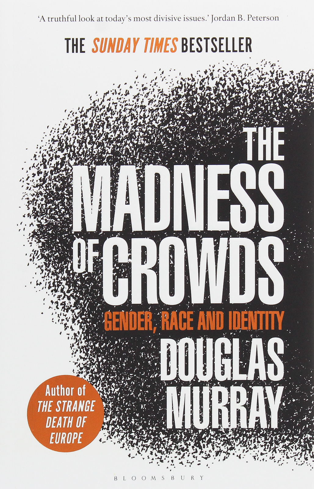 

The Madness of Crowds. Gender, Race and Identity