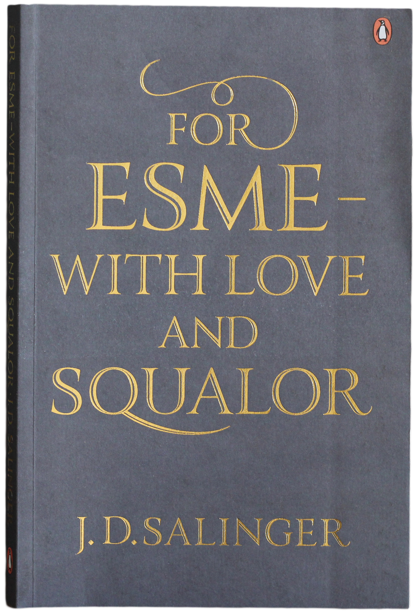 

For Esme - with Love and Squalor