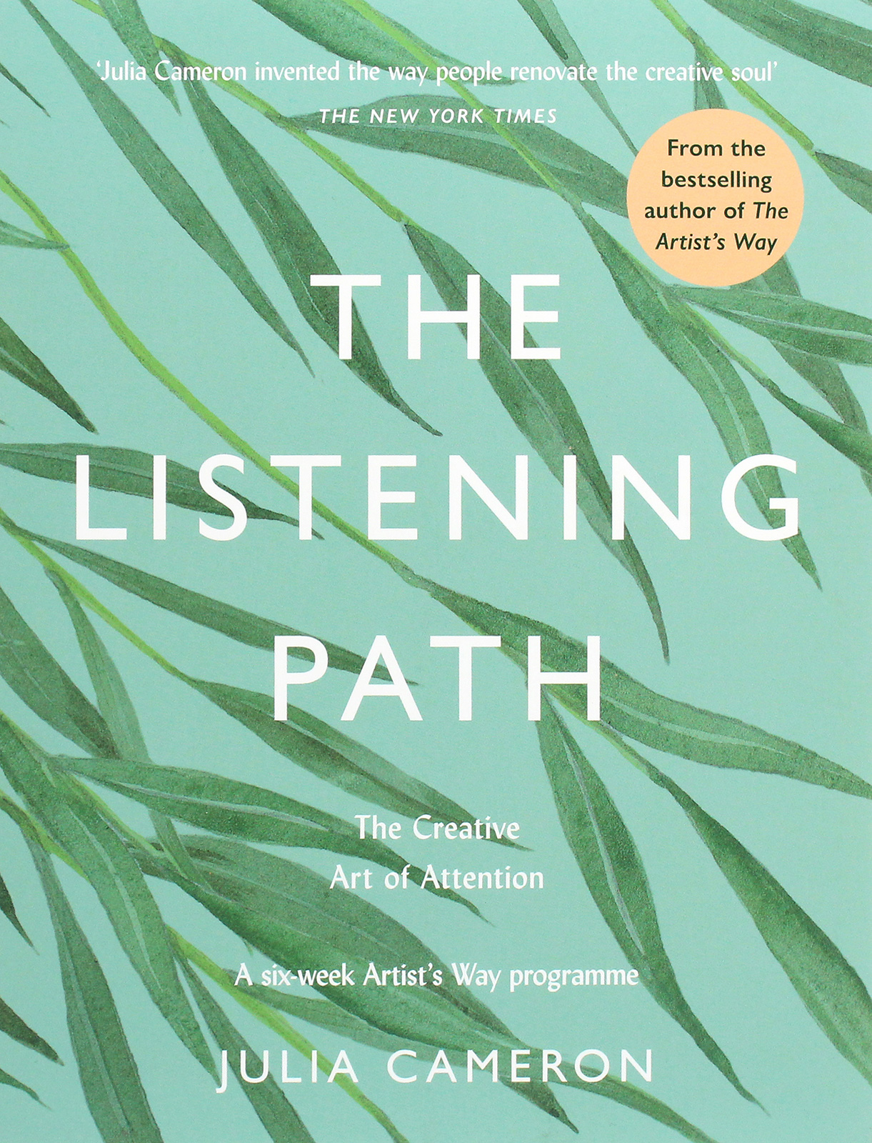 

The Listening Path. The Creative Art of Attention