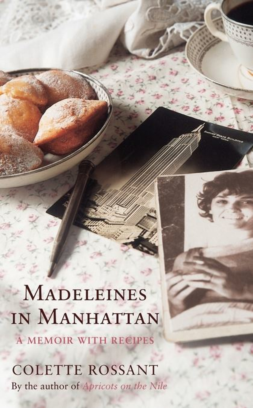 

Madeleines in Manhattan: A Memoir With Recipes