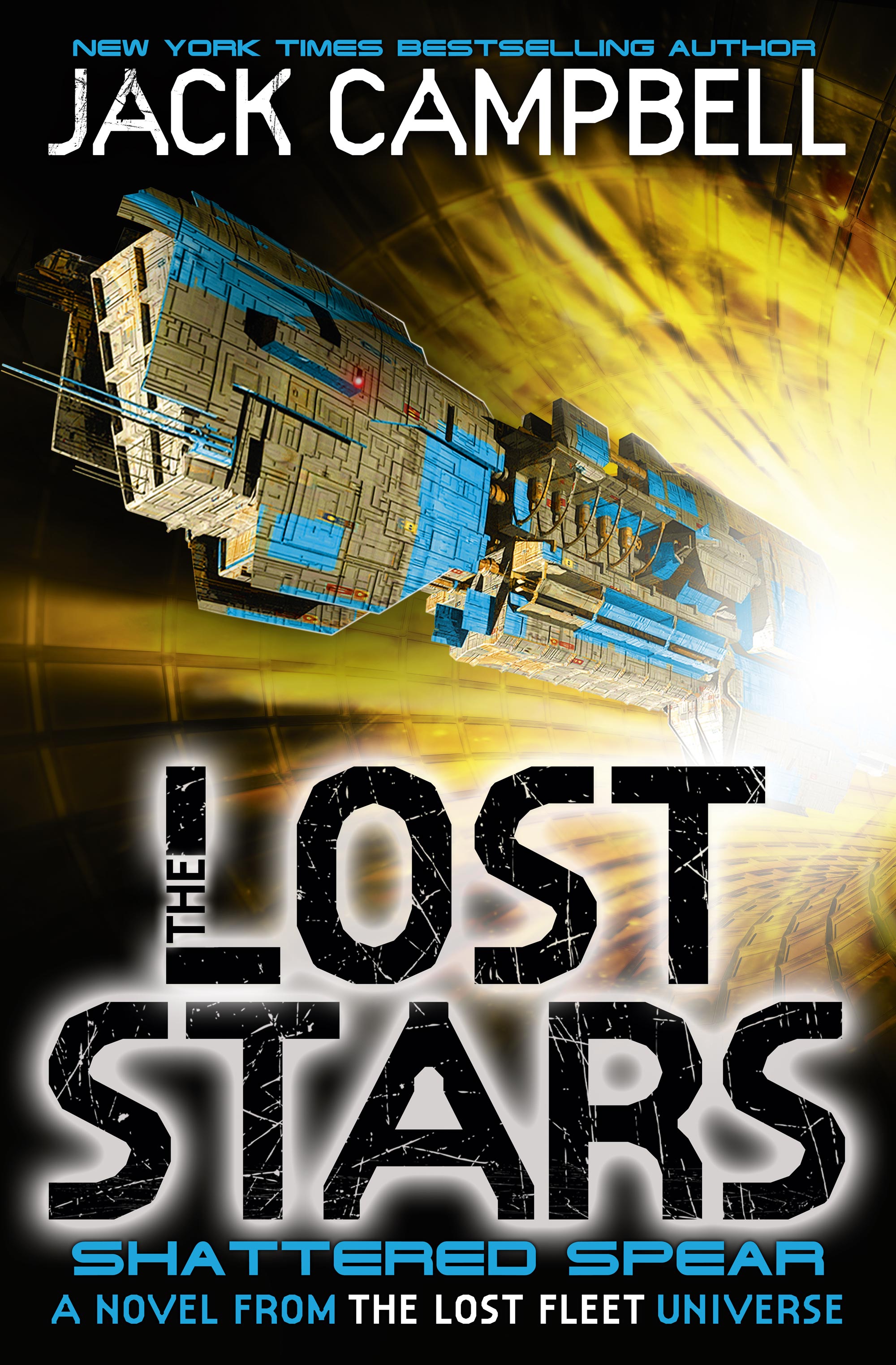 

The Lost Stars - Shattered Spear: A Novel from the Lost Fleet Universe. Book 4