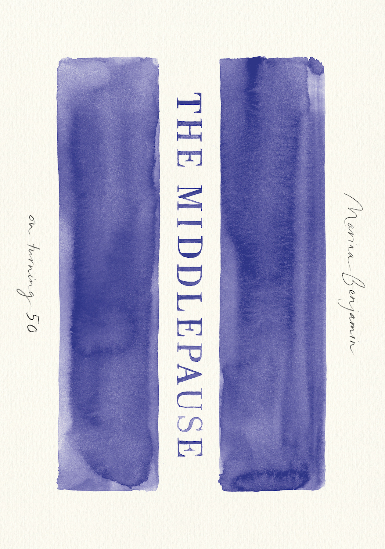 

The Middlepause. On turning fifty