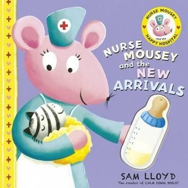 

Nurse Mousey and the New Arrival