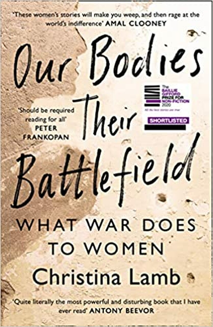 

Our Bodies, Their Battlefield. What War Does to Women