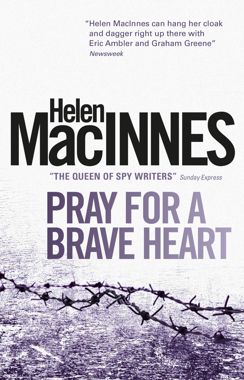 

Pray for a Brave Heart
