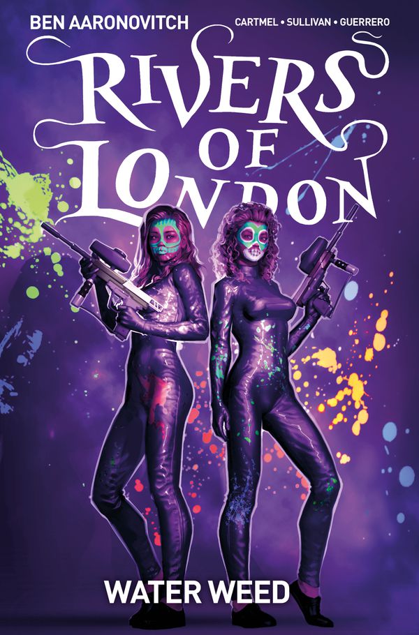 

Rivers of London. Volume 6. Water Weed
