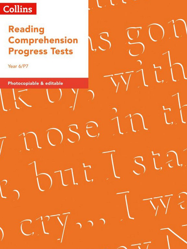 

Year 6/P7 Reading Comprehension Progress Tests
