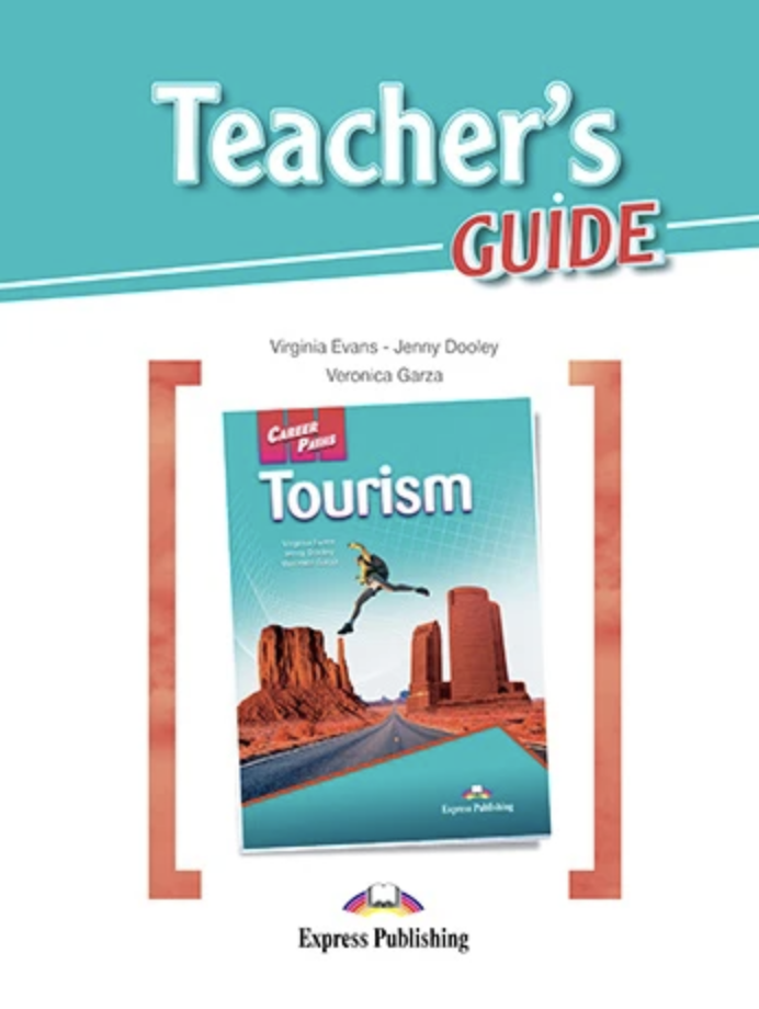 [object Object] «Career Paths. Tourism. Teacher's Guide», авторов Вирджиния Эванс, Дженни Дули, Вероника Гарза - фото №1