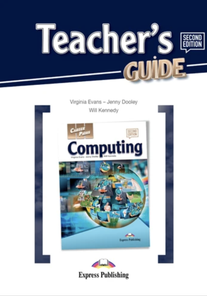 [object Object] «Career Paths. Computing. Teacher's Guide», авторов Вирджиния Эванс, Дженни Дули, Уилл Кеннеди - фото №1